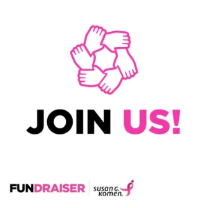 Breast Cancer Awareness, Join Us!